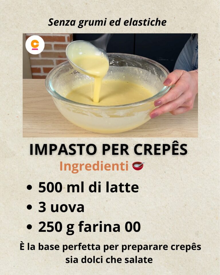 Crêpes: la ricetta dell’impasto base per farle dolci e salate e i consigli per averle elastiche