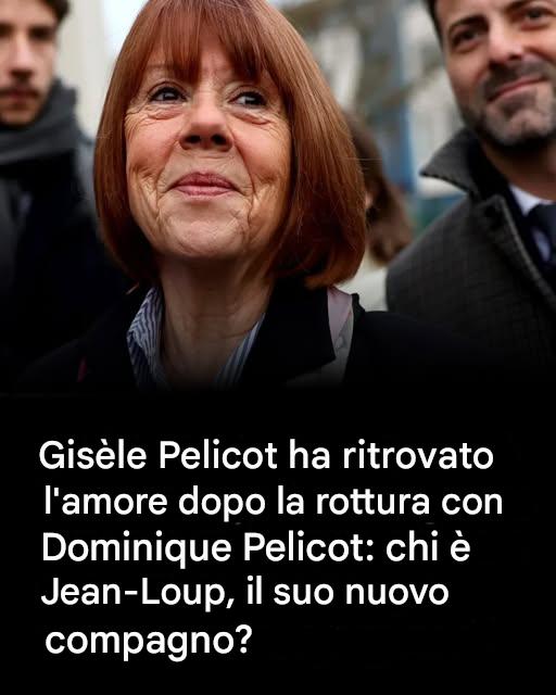 Gisèle Pelicot sta vivendo una nuova storia d'amore dopo la rottura con Dominique Pelicot. Concentratevi su Jean-Loup, il suo attuale compagno.