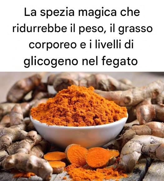 La spezia magica che ridurrebbe il peso, il grasso corporeo e i livelli di glicogeno nel fegato