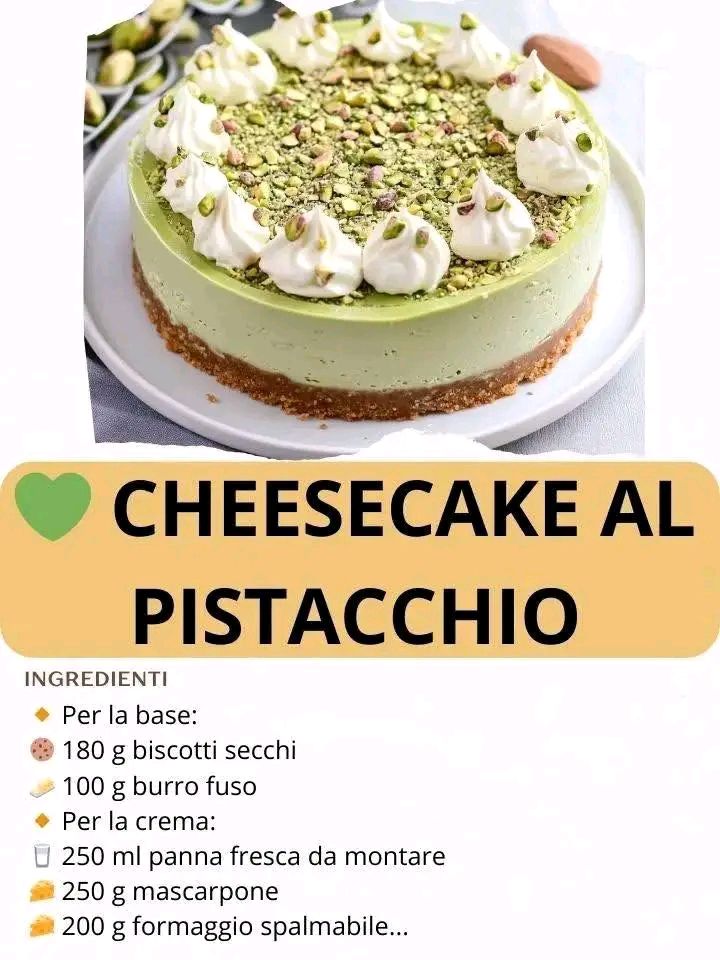 CHEESECAKE AL PISTACCHIO