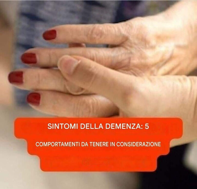 SINTOMI DELLA DEMENZA: 5 COMPORTAMENTI DA CONSIDERARE