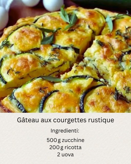 Torta rustica di zucchine