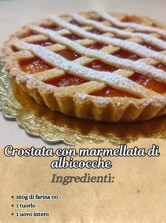 Crostata con Marmellata di Albicocche