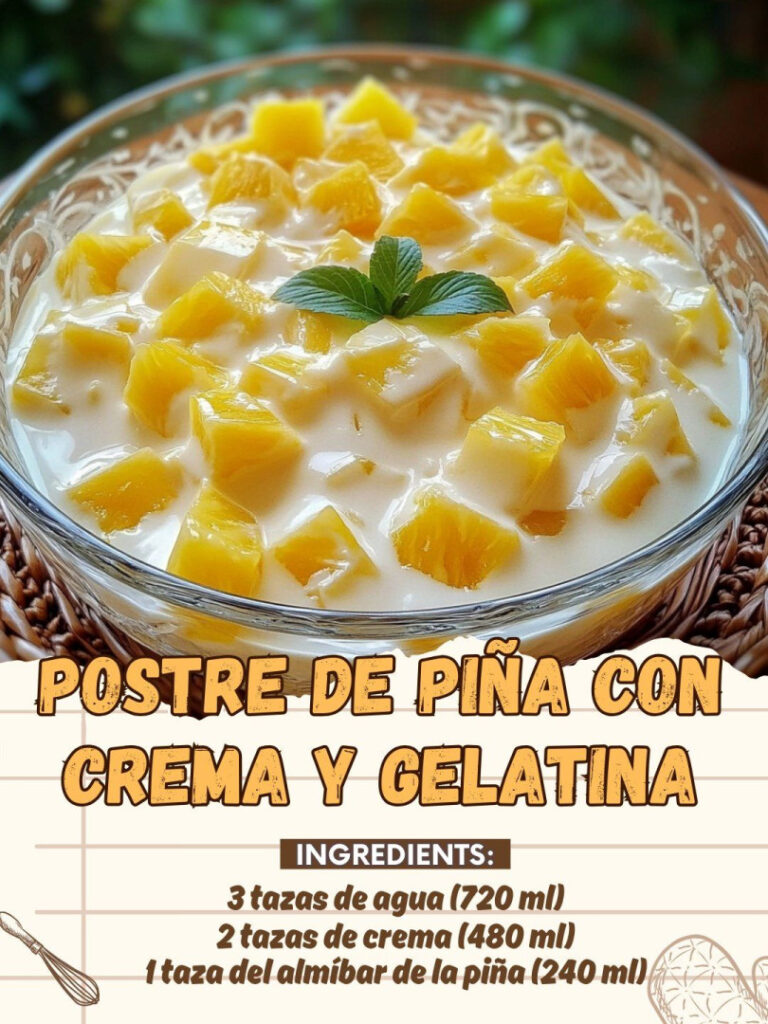 Postre de Piña con Crema y Gelatina