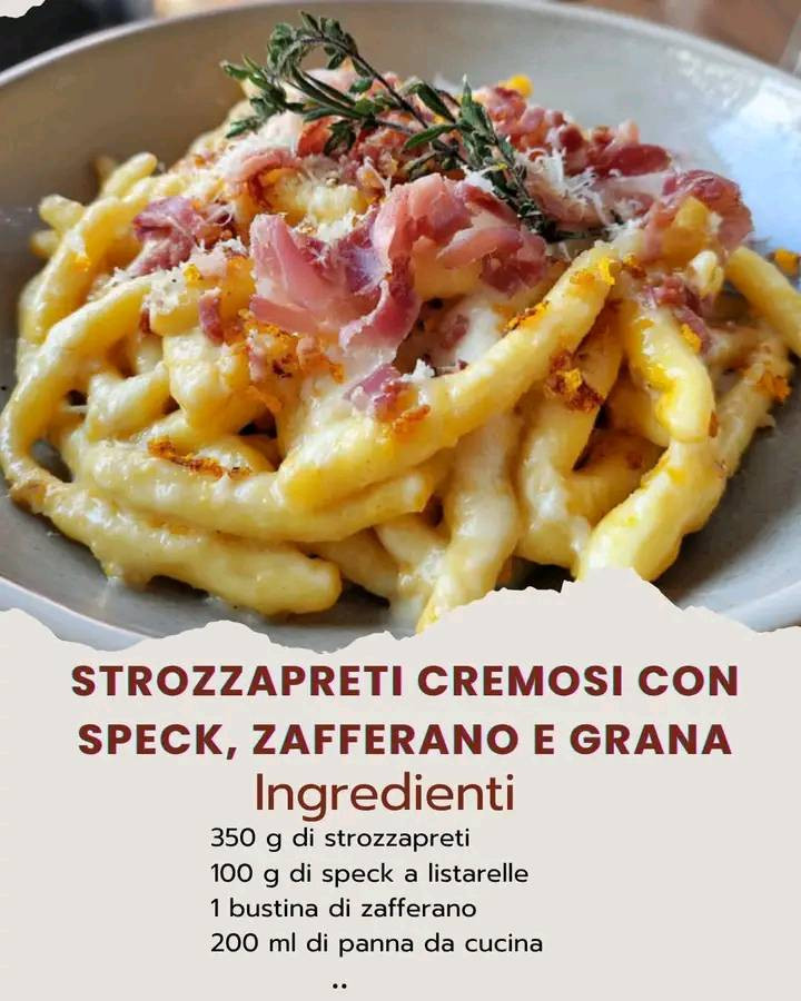 STROZZAPRETI CREMOSI CON SPECK ZAFFERANO E GRANA