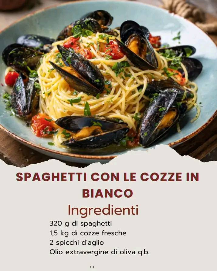 SPAGHETTI CON LE COZZE IN BIANCO