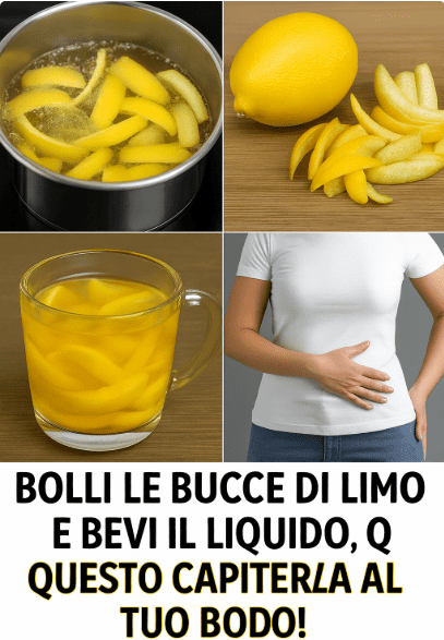 Fai bollire le bucce di limone e bevi il liquido, QUESTO accadrà al tuo corpo