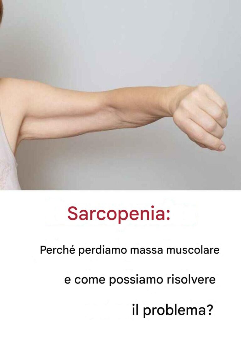 Sarcopenia: cause della perdita muscolare e soluzioni