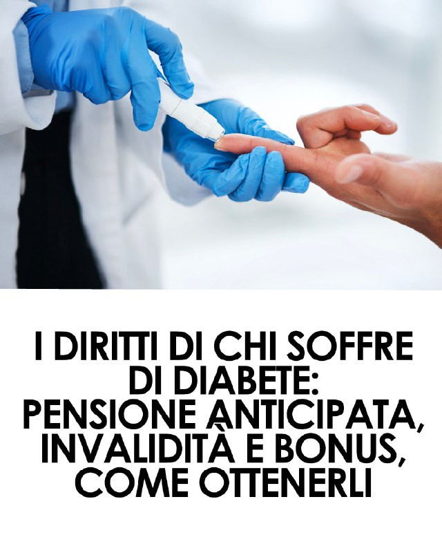 ✅ Diabete in Italia: Tutti i Diritti e Benefici Previsti dalla Legge