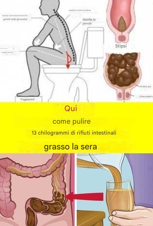 Scopri come purificare il colon da 15 chilogrammi di rifiuti in una notte